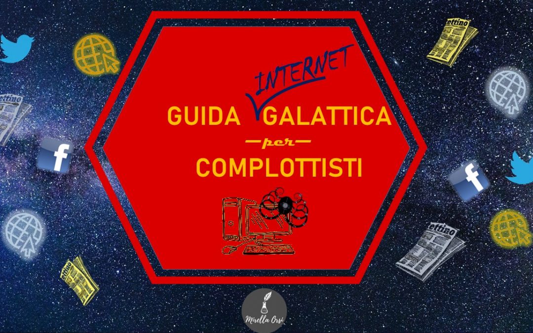 Guida Internet-Galattica per Complottisti